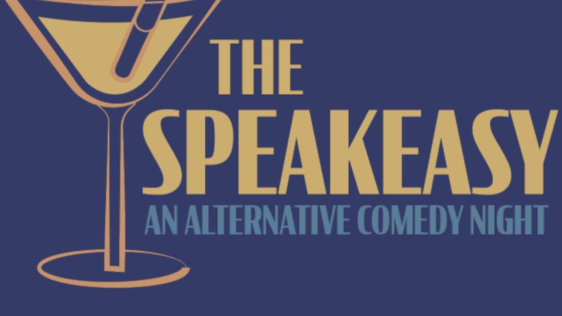 The Speakeasy - An Alternative Comedy Night