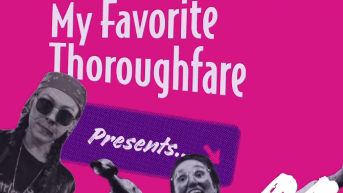 My Favorite Thoroughfare Presents: My Favorite Movie