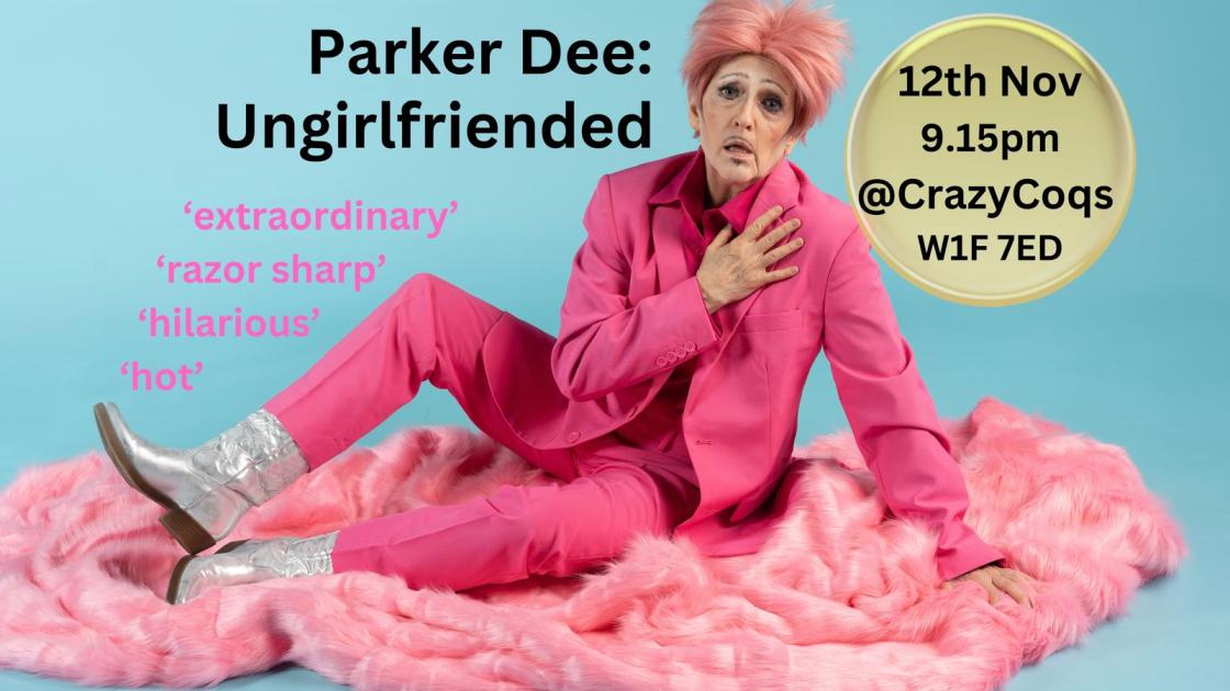 Parker Dee: Ungirlfriended