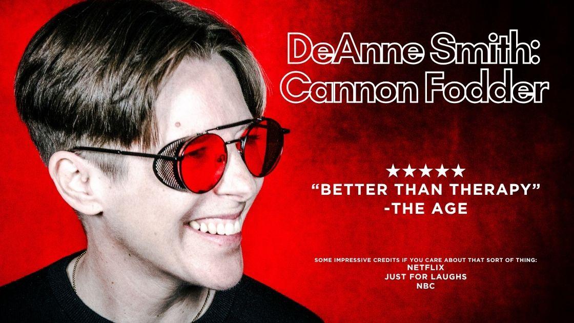 DeAnne Smith: Cannon Fodder