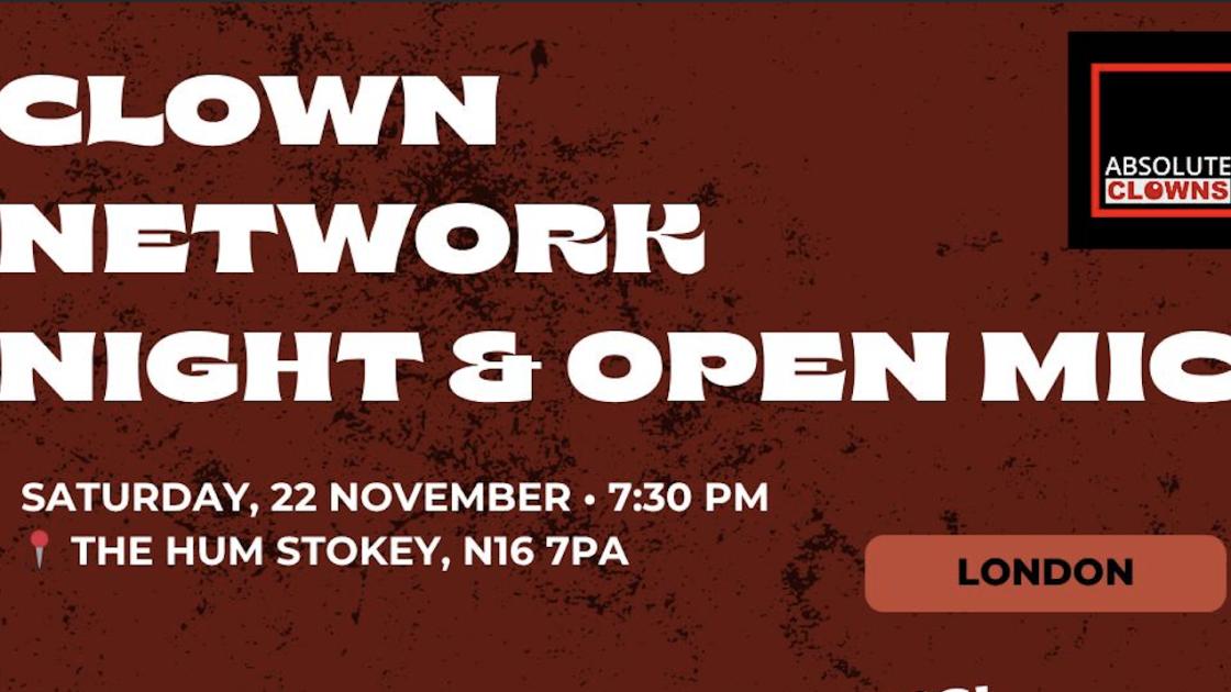 Clown Networking & Open Mic