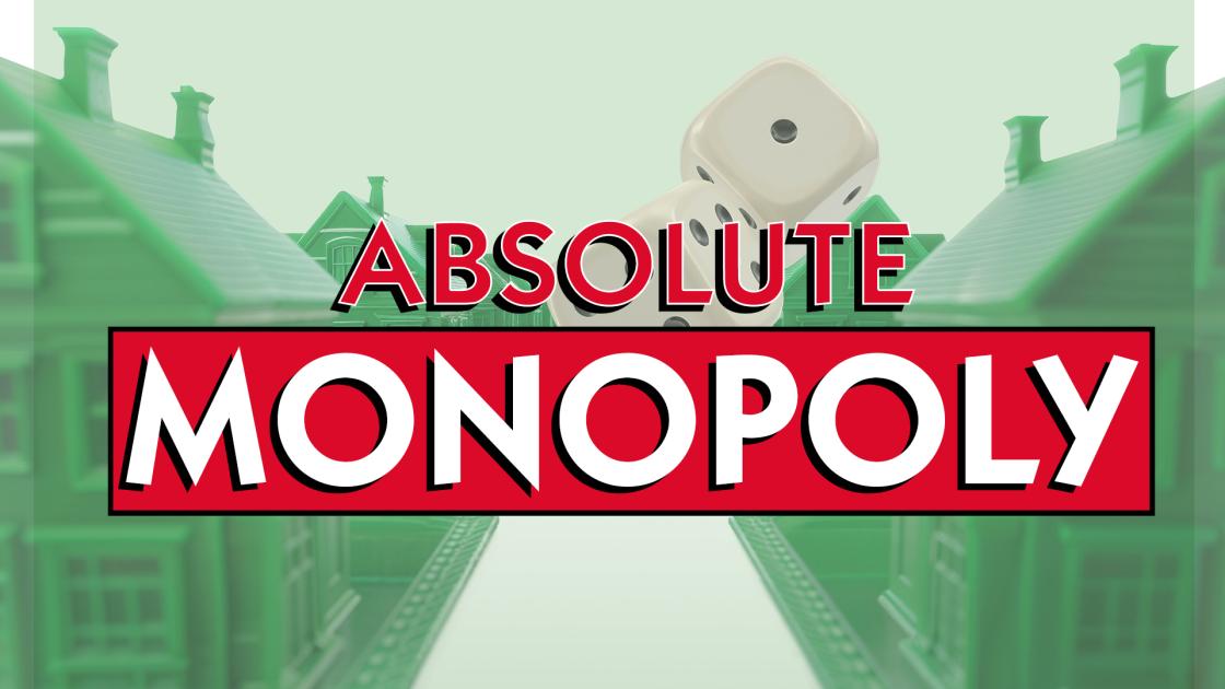Absolute Monopoly