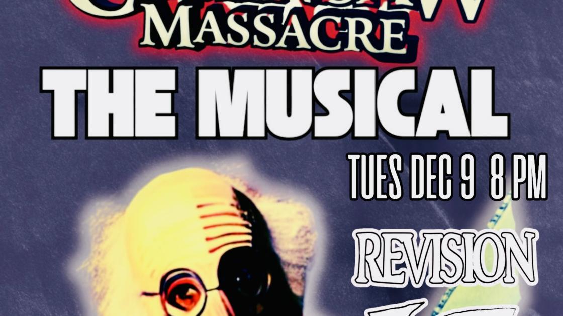 Curb Your Texas Chainsaw Massacre the Musical