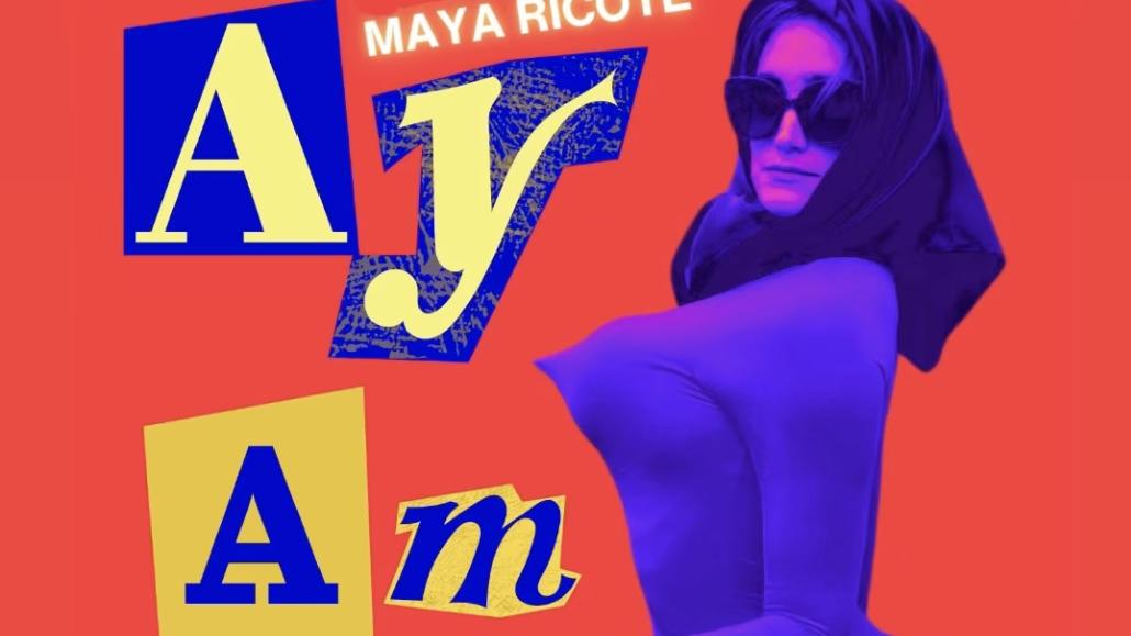 Maya Ricote: Ay Am