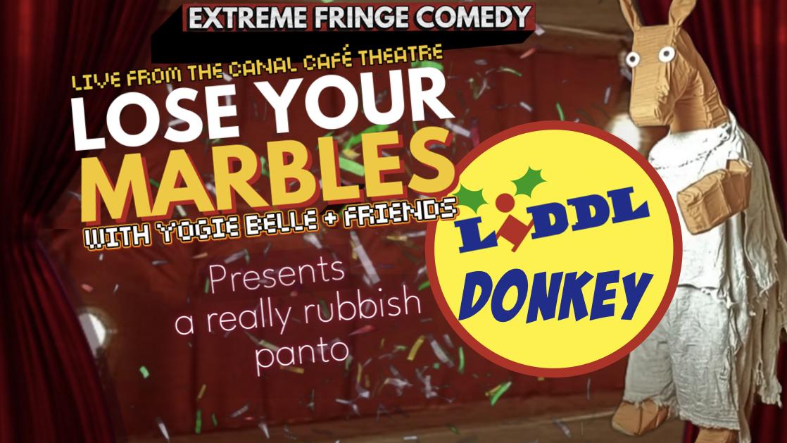 Lose Your Marbles presents LIDDL DONKEY