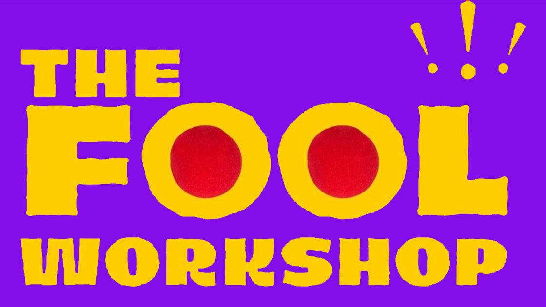 The Fool workshop